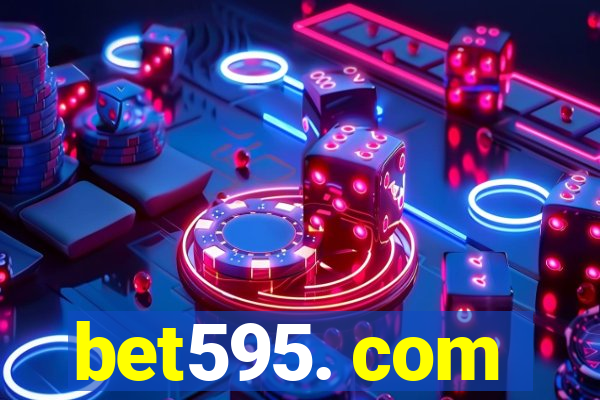 bet595. com